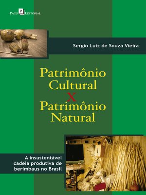 cover image of Patrimônio cultural versus patrimônio natural